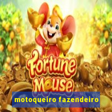motoqueiro fazendeiro
